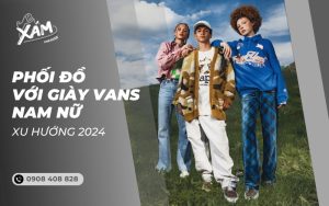 cách phối đồ với giày Vans nam nữ
